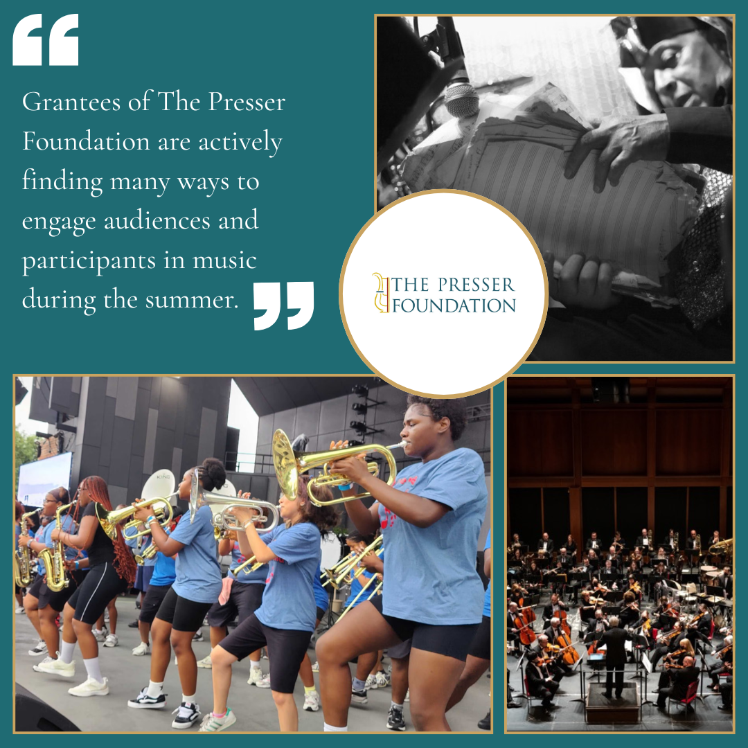 The Presser Foundation grantee summer activities